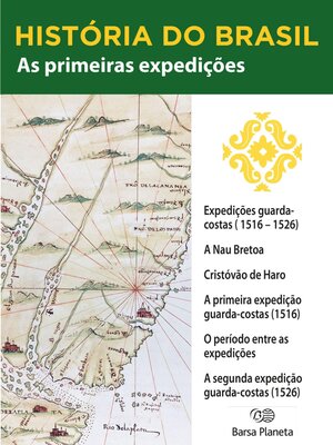 cover image of História do Brasil--Livro I--As Primeiras Expedições Guarda-Costas (1516-1526)